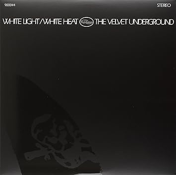 White Light/White Heat - Velvet Underground | VinylStation Radio