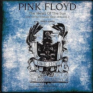 Heart Of The Sun, Live At The Fillmore West 1970 Vol.2 - Pink Floyd | VinylStation Radio