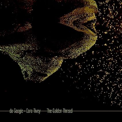 The Golden Thread - Da Googie + Cara Tivey | VinylStation Radio