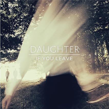 If You Leave - Daughter | VinylStation Radio