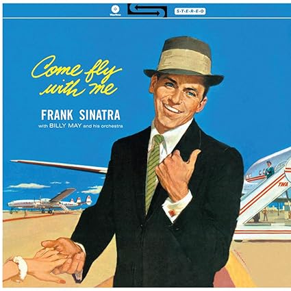 Come Fly with Me! +1 Bonus Track - Frank Sinatra | VinylStation Radio