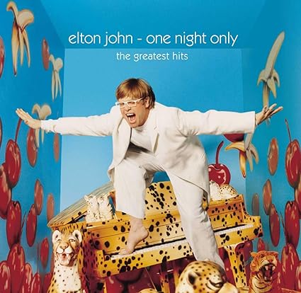 One Night Only - The Greatest Hits - Elton John | VinylStation Radio
