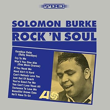 Rock n Soul - Solomon Burke | VinylStation Radio