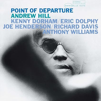 Point Of Departure - Andrew Hill | VinylStation Radio