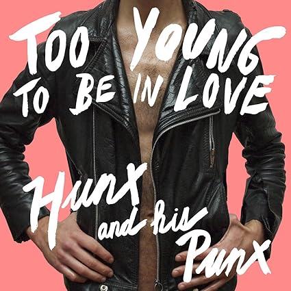 Too Young to Be in Love - Hunx & His Punx | VinylStation Radio