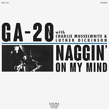 Naggin' On My Mind - GA-20 | VinylStation Radio