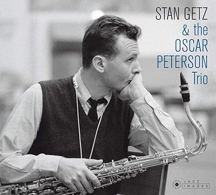 And the Oscar Peterson Trio - Stan Getz | VinylStation Radio