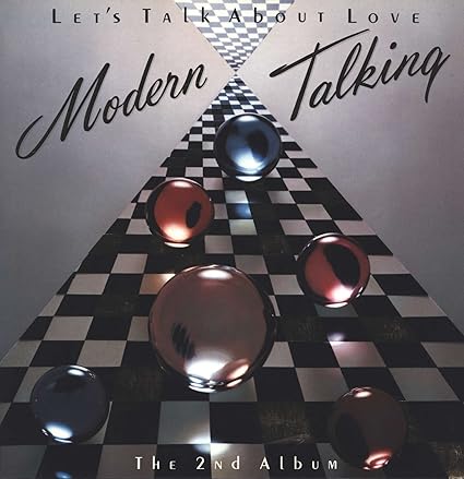 02nd album-Let's talk about love (1985) - Modern Talking | VinylStation Radio
