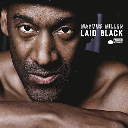 Laid Black - Marcus Miller | VinylStation Radio