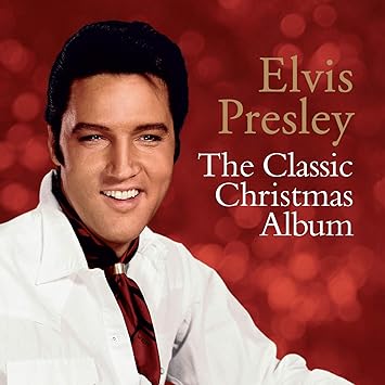 The Classics Christmas Album - Elvis Presley | VinylStation Radio