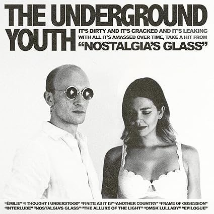 Nostalgia's Glass - Underground Youth | VinylStation Radio