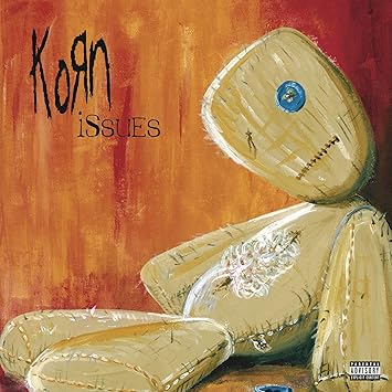 Issues - Korn | VinylStation Radio