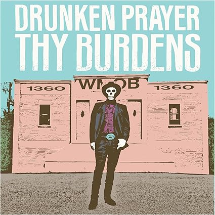 Thy Burdens - Drunken Prayer | VinylStation Radio