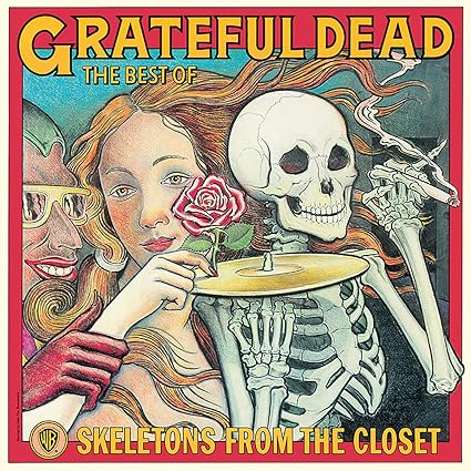 Grateful Dead - Skeletons From The Closet (LP-Vinilo) - Grateful Dead | VinylStation Radio