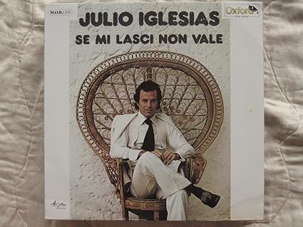 Se Mi Lasci Non Vale - Julio Iglesias | VinylStation Radio