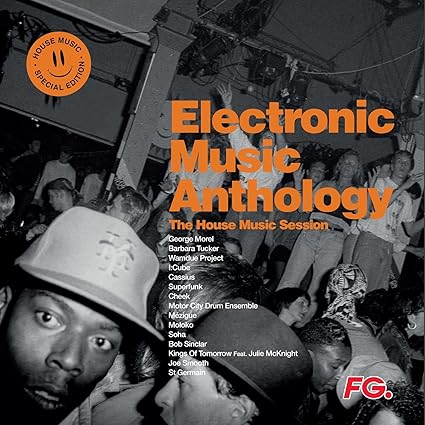 Electronic Music Anthology: House Music Session / Various - Compilation Electronic Music Anthology : the House Session | VinylStation Radio