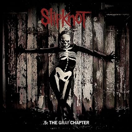 .5: The Gray Chapter - Slipknot | VinylStation Radio