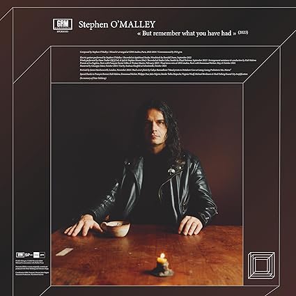 But Remember What You Have Had - Stephen O'Malley | VinylStation Radio