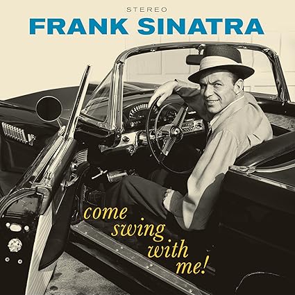 Come Swing With Me! + 1 Bonus Track! - Frank Sinatra | VinylStation Radio