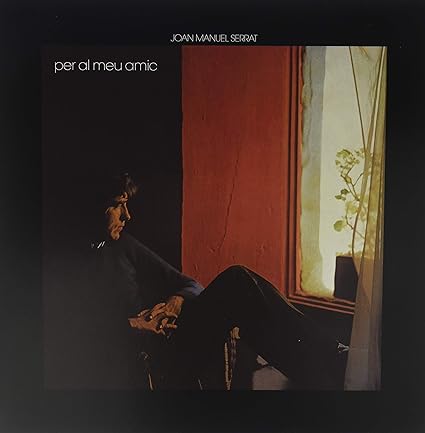 Per Al Meu Amic - Joan Manuel Serrat | VinylStation Radio