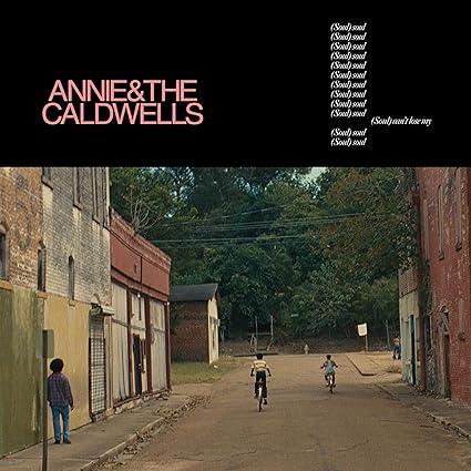 CAN'T LOSE MY (SOUL) - Annie And The Caldwells | VinylStation Radio