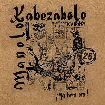 Ya Hera Ora (Ed. Esp.Lim. 25 aniversario) - Manolo Kabezabolo | VinylStation Radio