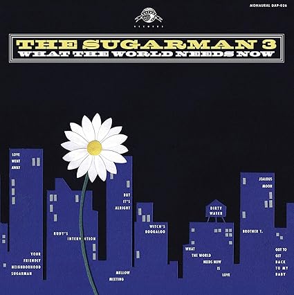 What the World Needs Now - Sugarman 3 | VinylStation Radio