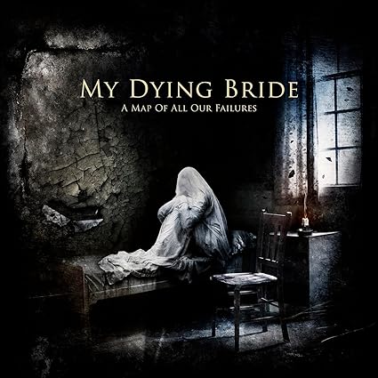A Map Of All Our Failures - My Dying Bride | VinylStation Radio