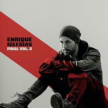 Final (Vol.2) - Enrique Iglesias | VinylStation Radio