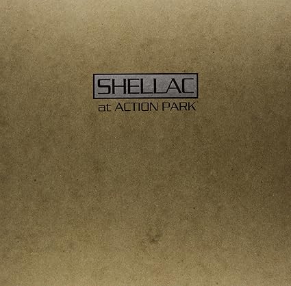 At Actioin Park - Shellac | VinylStation Radio