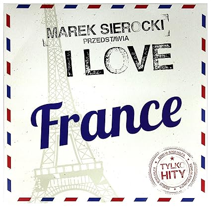 Joe Dassin / Pierre Bachelet / Mireille Mathieu: Marek Sierocki Przedstawia: I love France [Winyl] - Joe Dassin | VinylStation Radio
