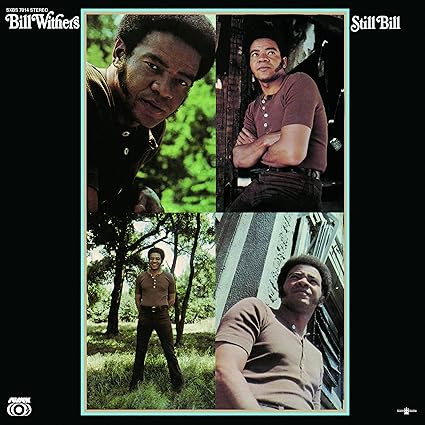 Still Bill - Bill Withers | VinylStation Radio
