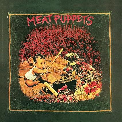 Meat Puppets I - Meat Puppets | VinylStation Radio