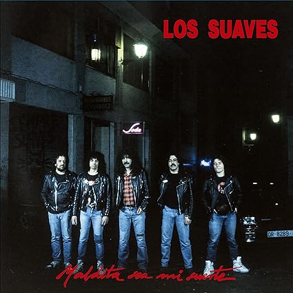 Los Suaves - Maldita Sea Mi Suerte (2 Lp) - Los Suaves | VinylStation Radio