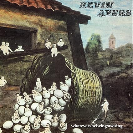 WHATEVERSHEBRINGSWESING EDITION - Kevin Ayers | VinylStation Radio