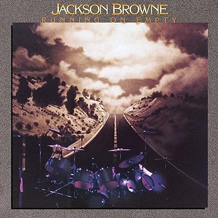 Running on Empty - Browne,Jackson | VinylStation Radio