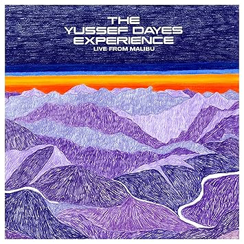 YUSSEF DAYES EXPERIENCE - LIVE FROM MALIBU - YUSSEF DAYES | VinylStation Radio
