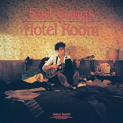 Joshua Bassett - Sad Songs In A Hotel Room Transparente) - Joshua Bassett | VinylStation Radio